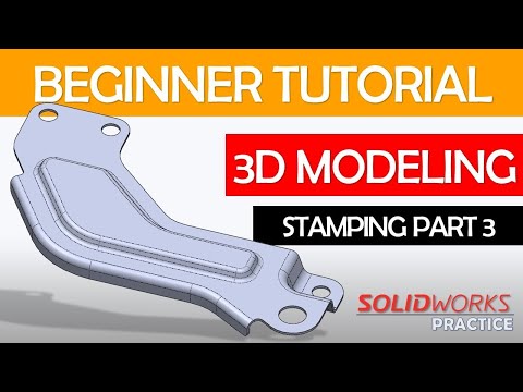 Solidworks Tutorial for Beginner Stamping Part 3