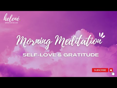 001 Morning Meditation   Self Love and Gratitude v2a
