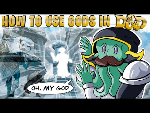 How to Use Gods in Your D&D Campaign