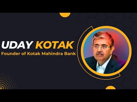 Uday Kotak: Visionary Leader and Founder of Kotak Mahindra Bank
