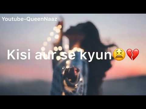 Hum tumse Dil Laga ke din Raat rote he WhatsApp status 😭😭😭🙏🏾🙏🏾😭👈
