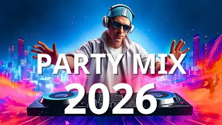 PARTY MIX 2026 ⚡ Mashups & Remixes of Popular Songs 2026 ⚡ Tiësto, David Guetta, Hardwell, Afrojack
