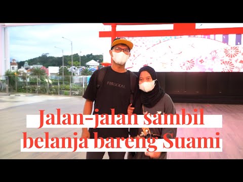 Jalan-Jalan Sambil Belanja Bareng Suami