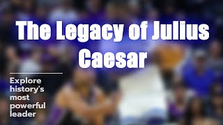 Unraveling Julius Caesar's Impact! 🤔✨