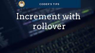 Increment with rollover