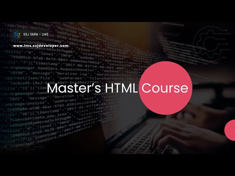 Master’s HTML Course | Lecture 8: HTML Layout with Semantic Elements | SSJ Skills