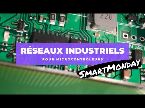 Réseaux industriels pour microcontrôleurs (CAN): 3éme talk du SmarMonday du 7/12/2020