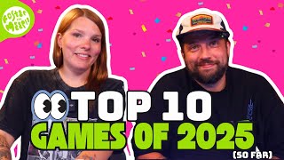 Top 10 Board Games of 2025 (So Far!)