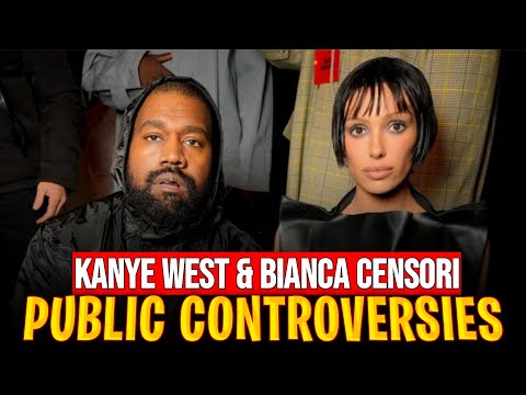 Kanye West And Bianca Censori’s Public Controversies