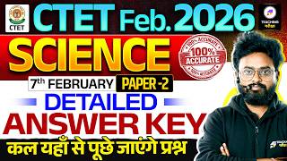 CTET Science Paper 2 Answer Key | CTET Feb 2026 Science Paper Analysis | CTET Paper 2 Answer Key