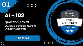 AI 102 Exam Q&A #1 - Azure AI Engineer Associate