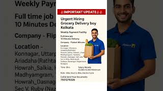 Urgent Hiring in Kolkata | Flipkart Minutes Delivery Jobs | Weekly Salary ₹10,000-₹12,000 #shorts