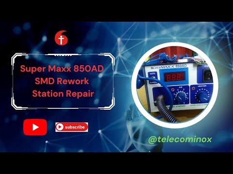 How to repair Super maxx 850AD  SMD Rework Station...