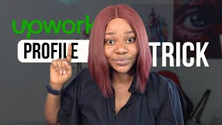 The BEST Upwork Profile Tricks for Beginners