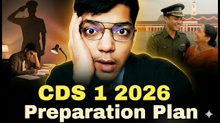 120 Days left for CDS 1 2026 | CDS 1 2026 Preparation Plan | Self Study Plan for CDS 1 2026