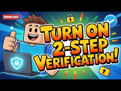 How to Turn On 2-Step Verification on Roblox – Easy Guide