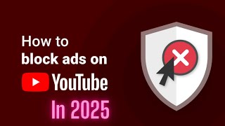 How to Block YouTube Ads in 2025 [EASY] | ad blocker for android | adblock youtube