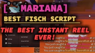 [🐋MARIANA] BEST FISCH SCRIPT - THE BEST INSTANT REEL OF THEM ALL! AND EVERY FEATURE YOU NEED!
