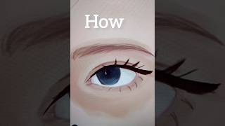 painting eye💙#art#eyetutorial#tutorial#shorts#fyp