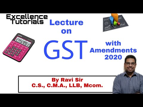 CMA, CS. Ravi sir-GST CONCEPT  with amendments 2020 - Lecture 2 - Ravi sir-8850207591
