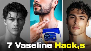 6 Vaseline Tricks Every Man Should Know