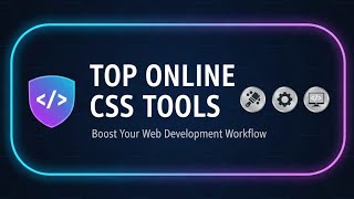 TOP CSS TOOLS | Easy way to learn this hacks | @Thecodeeverest 