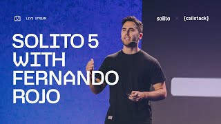 Solito 5 Deep Dive With Fernando Rojo: Building Modern Web & Mobile Apps