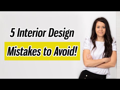 The 5 Biggest Interior Design Mistakes and How to Fix Them