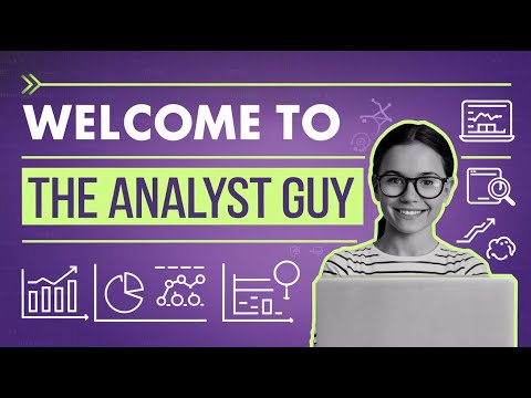 Welcome To The Analyst Guy | Introduction Video |The Analyst Guy
