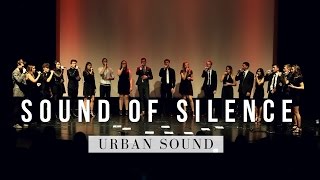 Sound of Silence - Urban Sound A Cappella