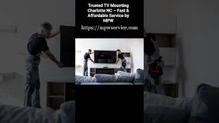 Best TV mounting service in Charlotte #tvmountingservice #tvmount #charlotte