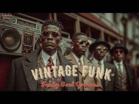 Vintage Funk Grooves & Classic Soul Rhythms – Ultimate Retro Dance Party Music