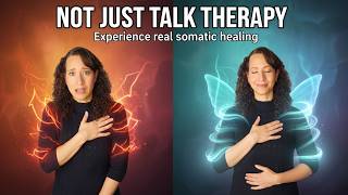 What Talk Therapy Misses That Somatic Healing Reveals