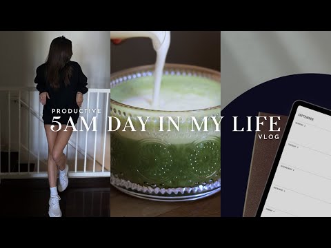 5AM DAY IN MY LIFE | productive vlog, early exercise, getting organized, & pampering myself