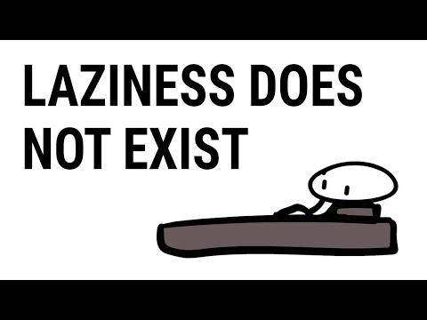 Laziness Does Not Exist