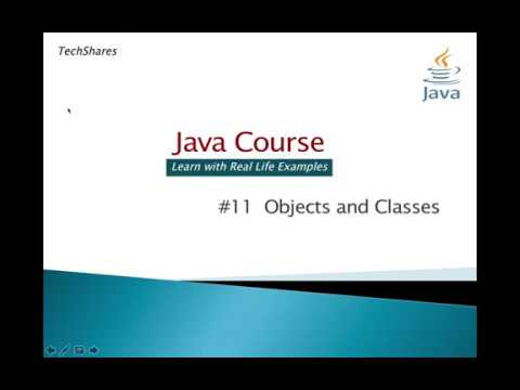 #11-Objects & Classes | Java Course (For Beginners) with real life examples