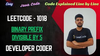 Binary Prefix Divisible By 5 | LeetCode 1018 | Java Code | Developer Coder