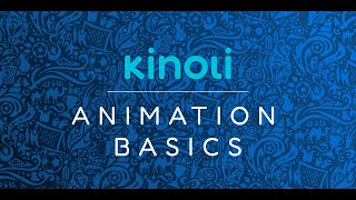 Kinoli - Animation basics