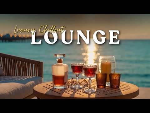 Luxury Chillout Lounge Music | Elegant Deep Chill Vibes for Stylish Evenings 🌙