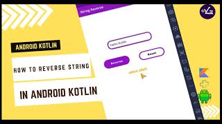 How to Reverse String in Android Kotlin?#kotlinandroid #android #stringreverse