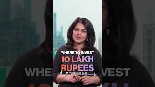 Where to Invest 10 Lakh Rupees #investment #india