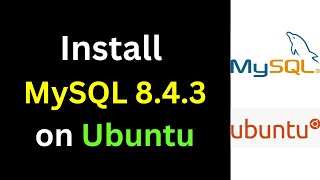 MySQL 8.4.3 LTS on Ubuntu 24.04 LTS: Installation & Configuration Guide |Install MySQL 8.4 on Linux