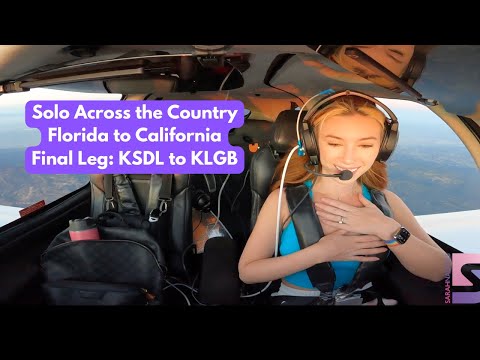 Solo Across the Country | Florida to California | Final Leg: KSDL to KLGB