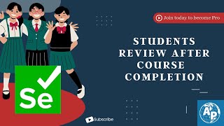 Selenium Automation and Our student's feedback