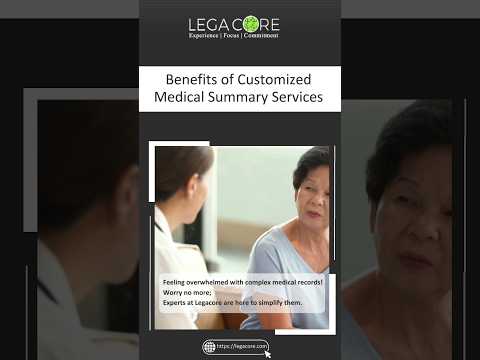 Benefits of Customized Medical Summary Services #legalsupport #shorts  #trending #viral  #shortfeed