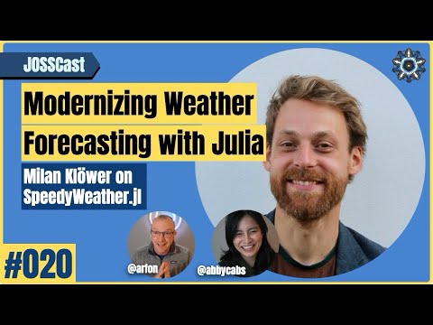 Modernizing Weather Forecasting with Julia – Milan Klöwer on SpeedyWeather.jl | JOSSCast Ep.20