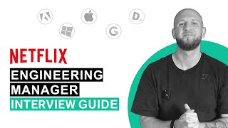 Netflix Engineering Manager (EM) Interview - a Deep-dive