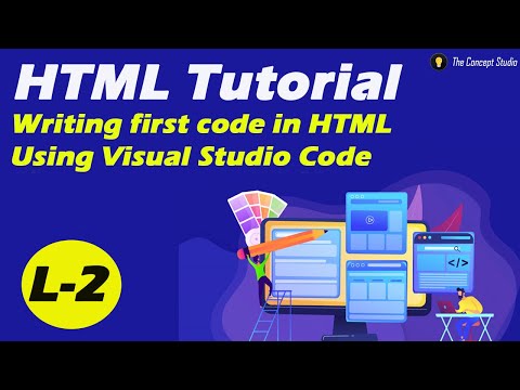 Writing First Code in HTML | Visual Studio Code | Live Server | HTML Tutorial | L-2