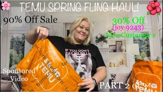 TEMU SPRING FLING HAUL YA’LL! || PART 2 || SPONSORED VIDEO