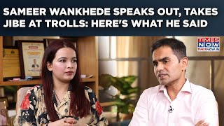 Ex Zonal Director Of NCB, Sameer Wankhede Speaks Out On Trolls, Takes Jibe In Exclusive Chat